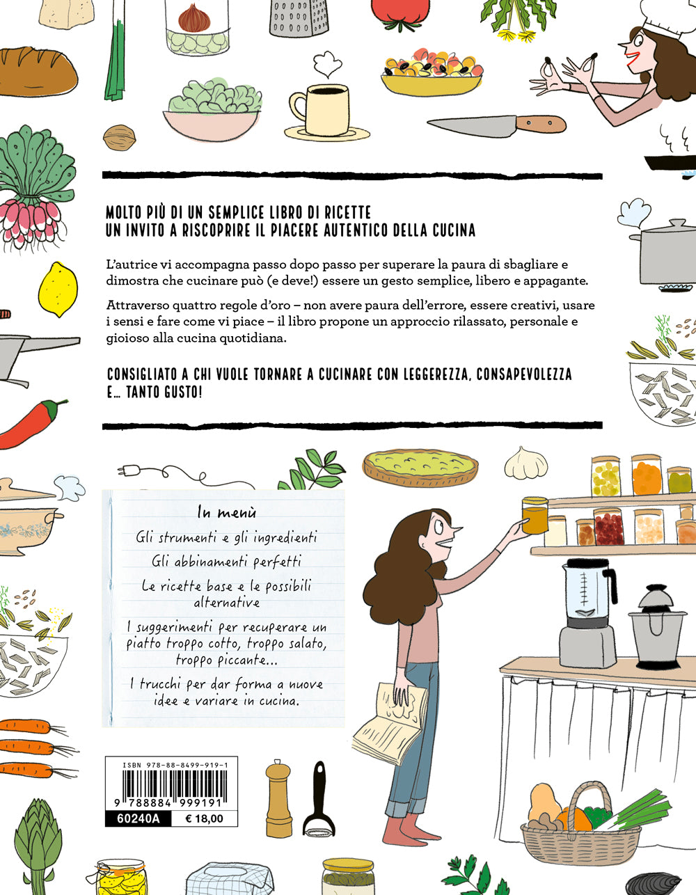 LA CUCINA FACILE ILLUSTRATA::CONSIGLI E RICETTE BASE PER IMPARARE A CREARE I TUOI PIATTI IN UN ATTIMO