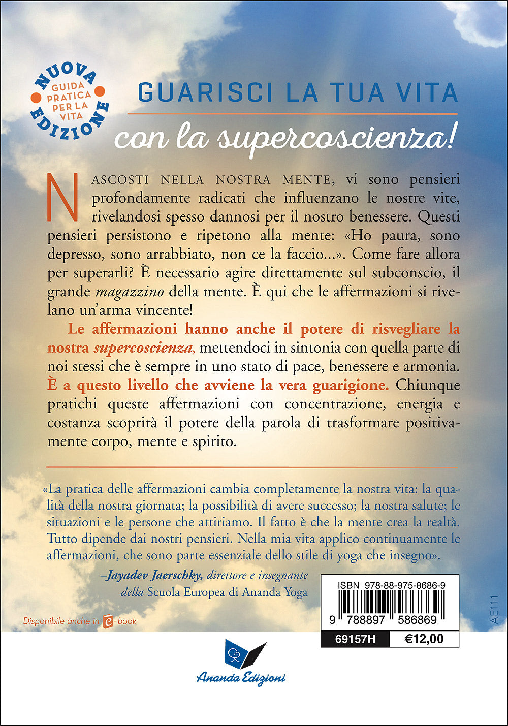 Affermazioni per l'autoguarigione::52 frasi e preghiere per guarire la tua vita - Con scritti inediti sulle affermazioni di Paramhansa Yogananda