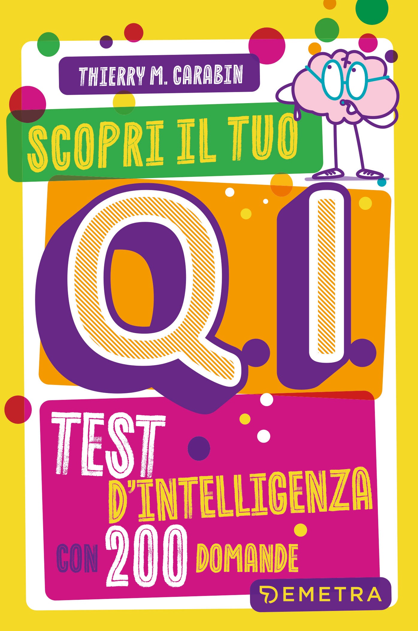 Scopri il tuo Q.I.::Test d'intelligenza con 200 domande
