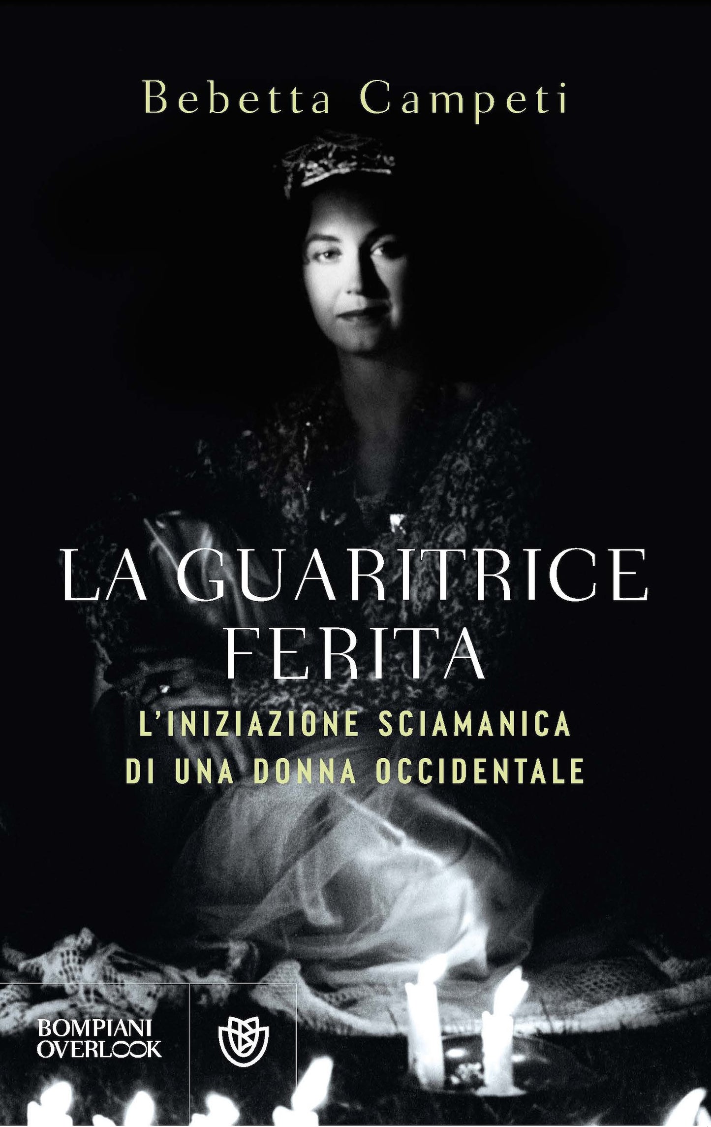 La guaritrice ferita::L'iniziazione sciamanica di una donna occidentale