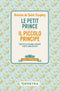 Le petit prince::Con testo italiano a fronte e note linguistiche