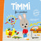Timmi fa i pasticci