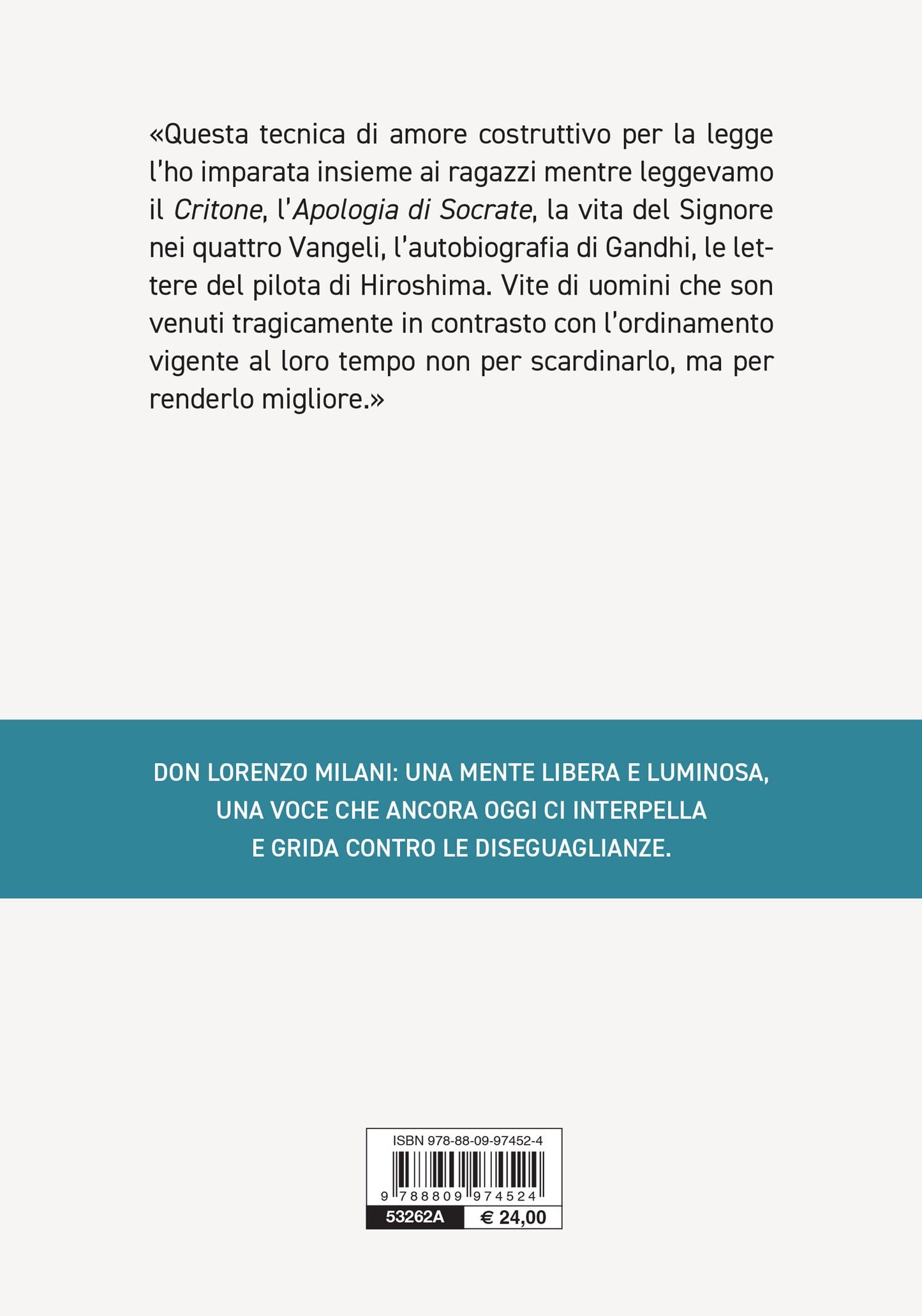 Hai nascosto queste cose ai sapienti::Don Lorenzo Milani, vita e parole per spiriti liberi
