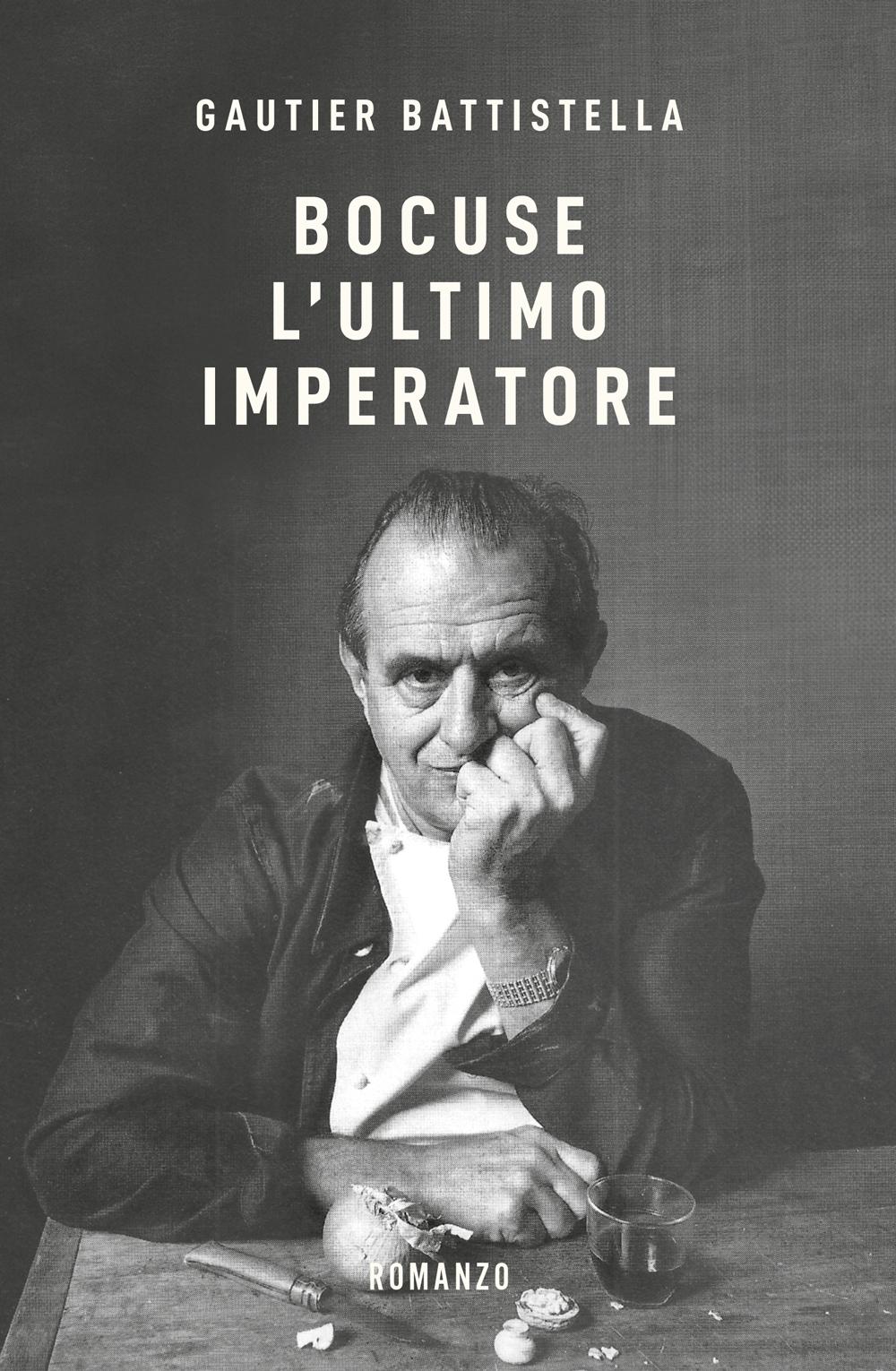 BOCUSE. L'ULTIMO IMPERATORE::L'ULTIMO IMPERATORE