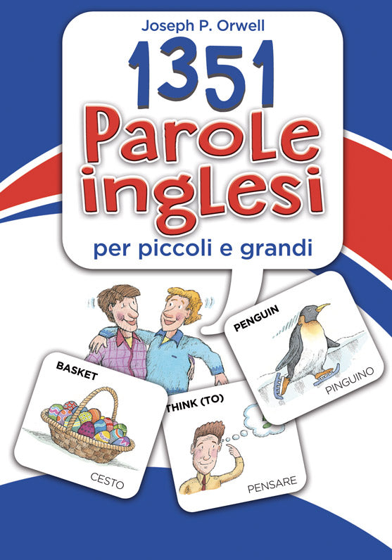 1351 parole inglesi::per piccoli e grandi