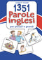 1351 parole inglesi::per piccoli e grandi