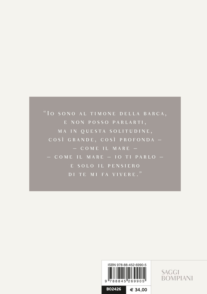Come il mare io ti parlo::Lettere 1894-1923