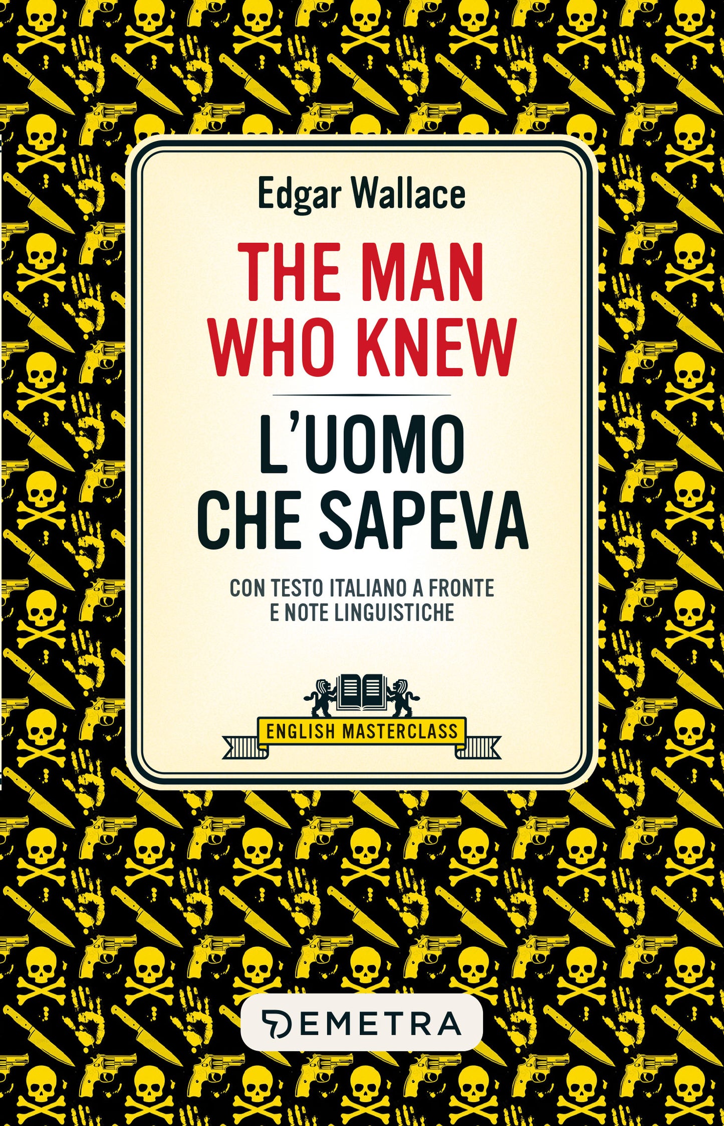 The Man Who Knew::L'uomo che sapeva