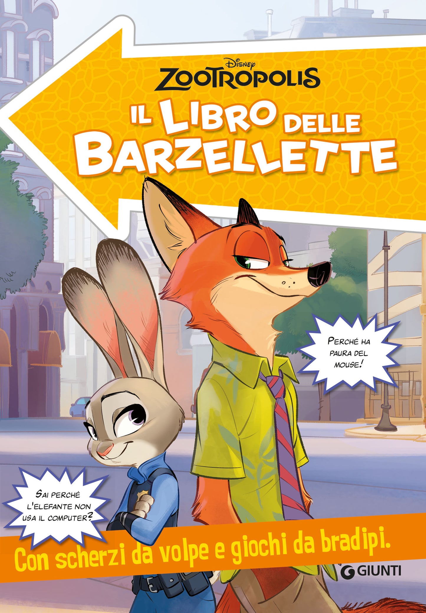 Zootropolis Il libro delle barzellette::Con scherzi da volpe e giochi da bradipi