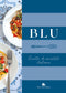 Blu. Ricette di un'estate italiana::Ricette di un'estate italiana