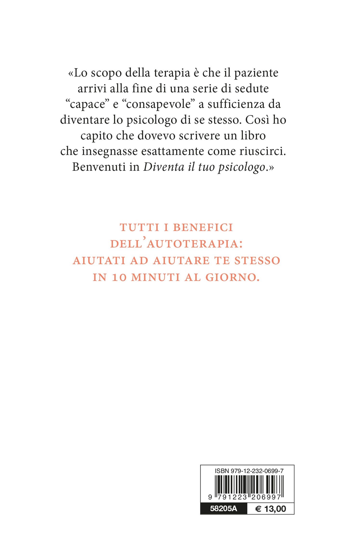 Diventa il tuo psicologo::Migliora la tua vita con 10 minuti al giorno di autoterapia
