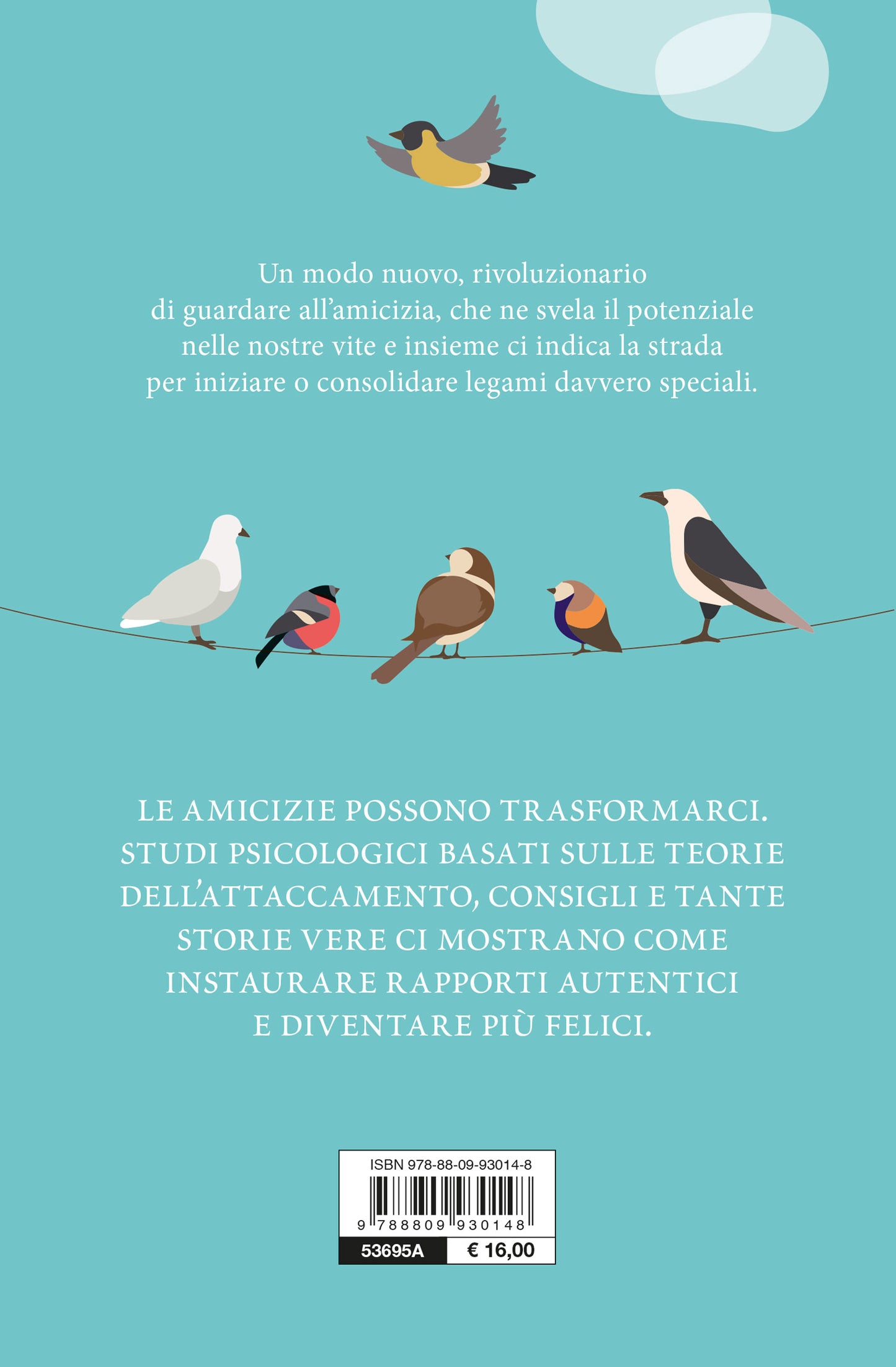 Le 6 regole dell'amicizia::Come creare e coltivare  legami che ci rendono felici