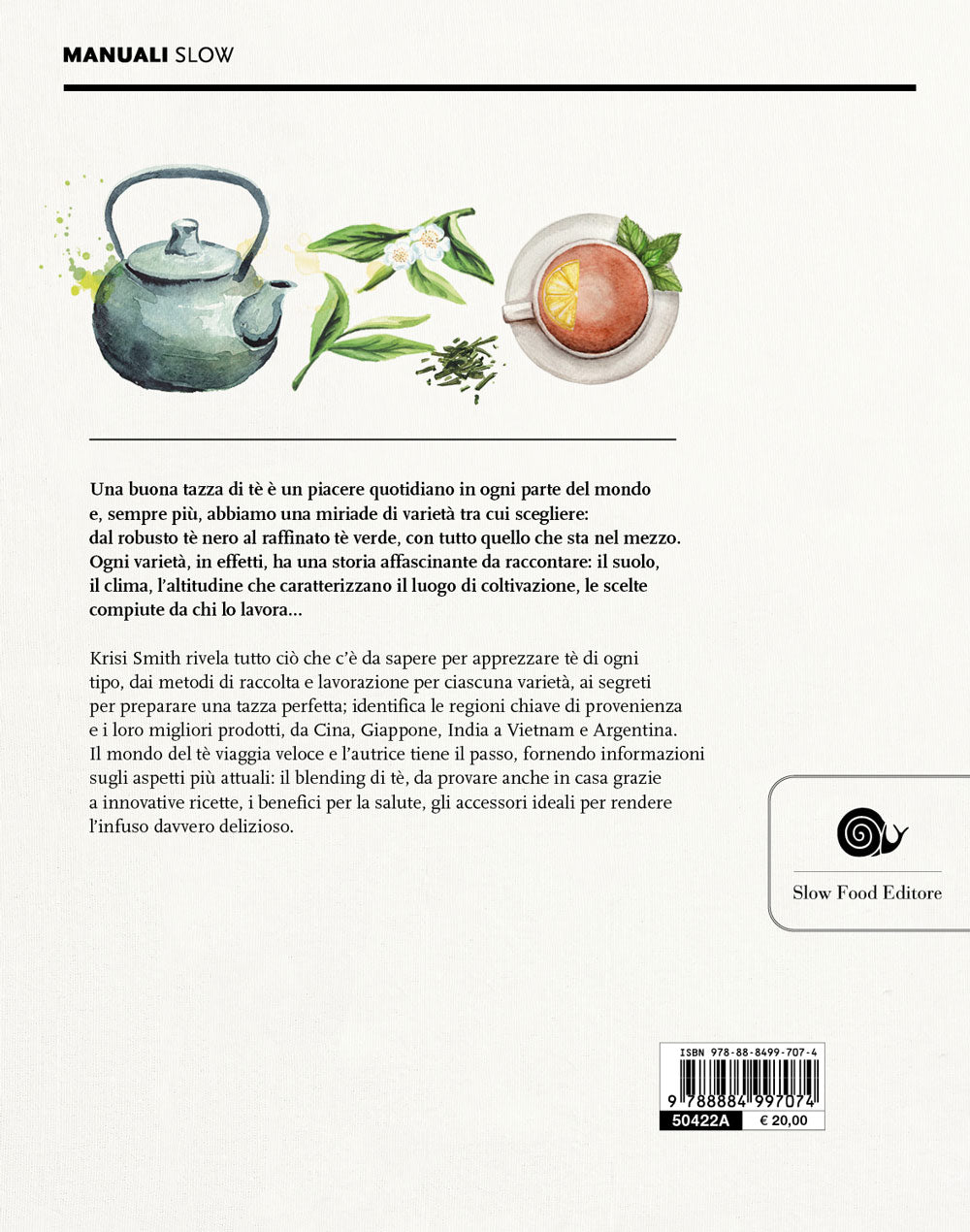 Il mondo del té::Storia, produzione, geografia, cultura