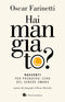 HAI MANGIATO?::Racconti per prendersi cura del genere umano