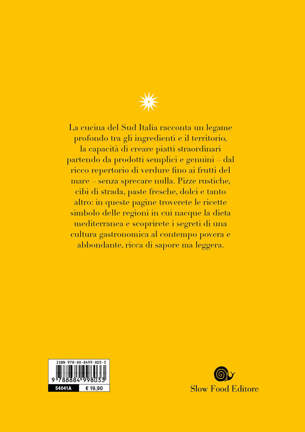 SUD. LA GRANDE CUCINA::350 RICETTE DELLA TRADIZIONE MEDITERRANEA
