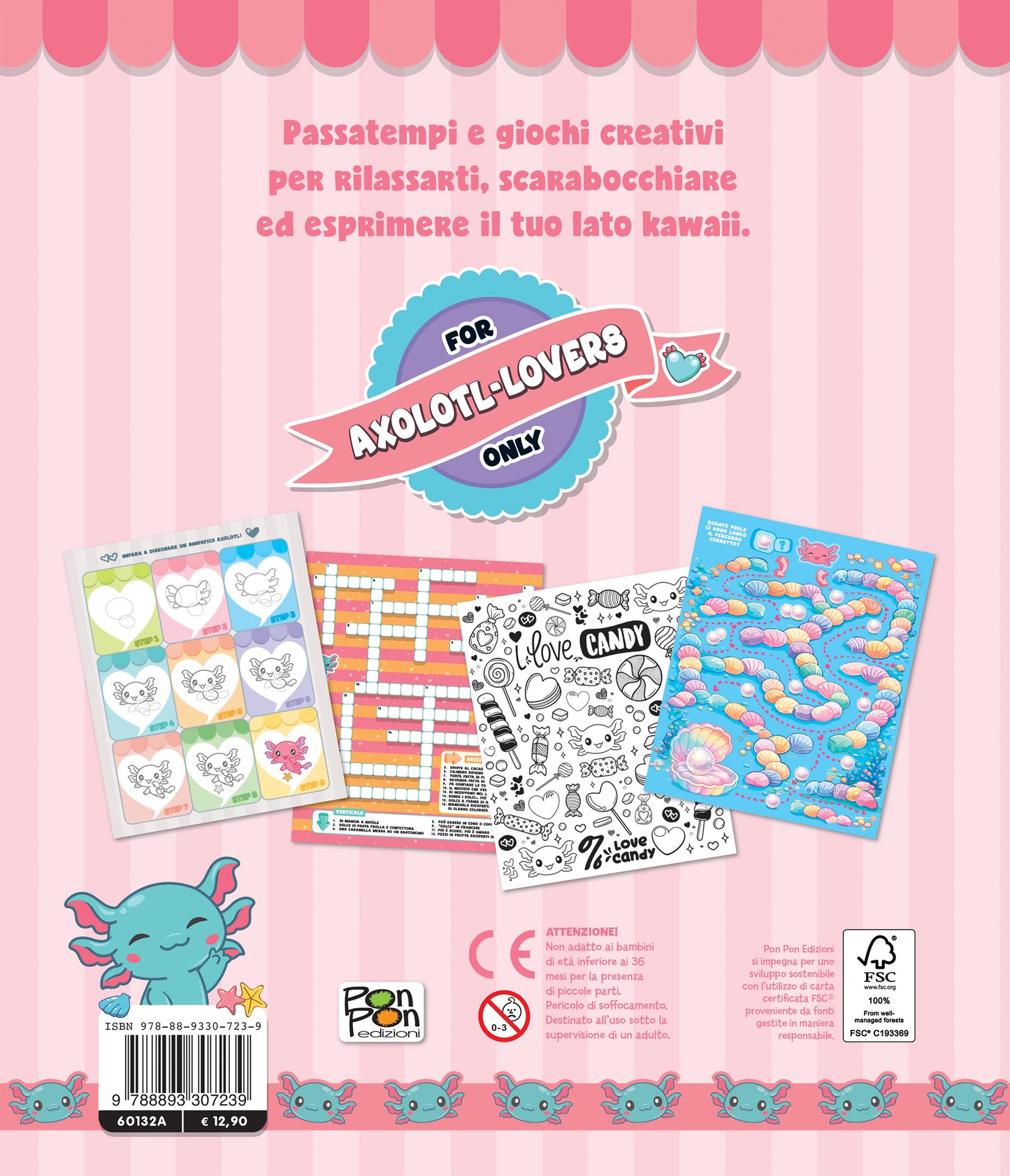 I Love Axolotl. Passatempi Kawaii