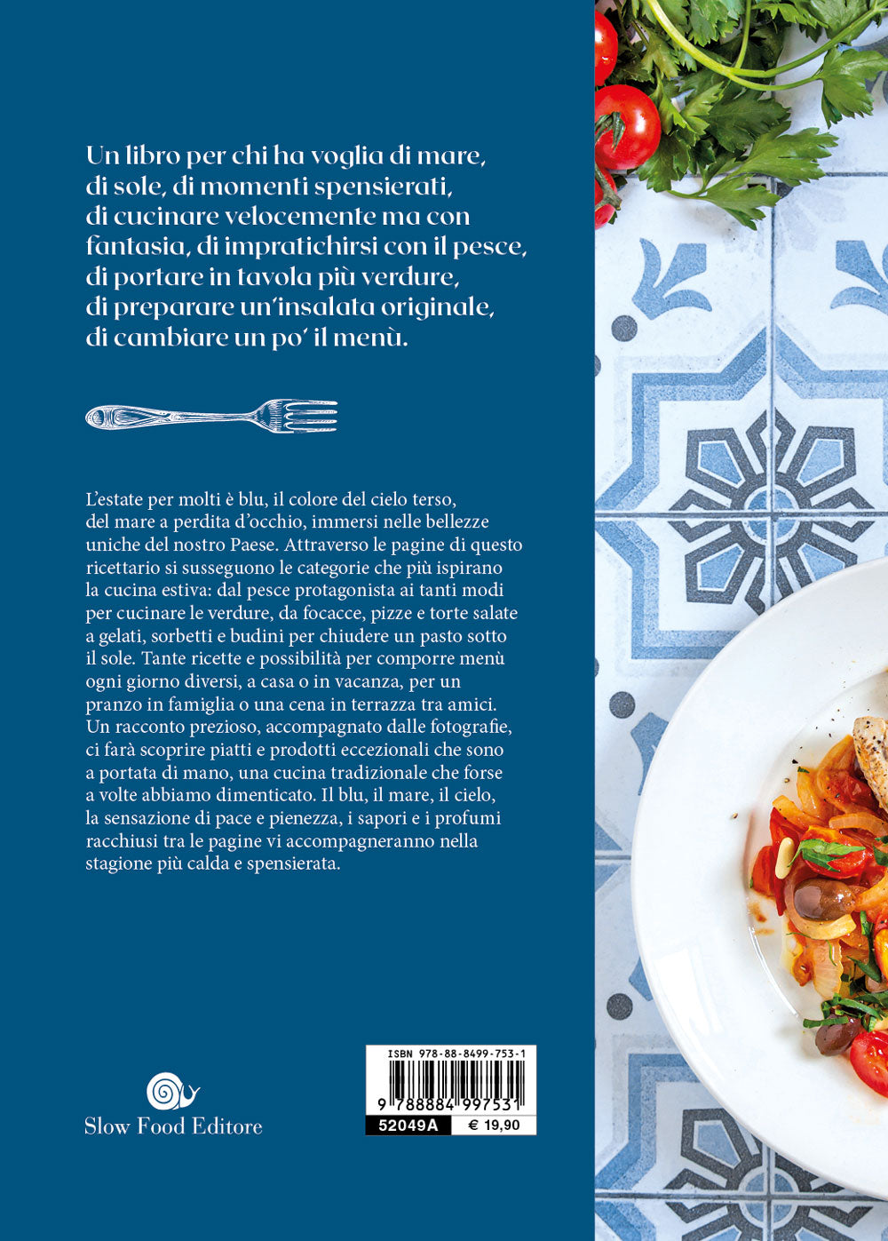 Blu. Ricette di un'estate italiana::Ricette di un'estate italiana