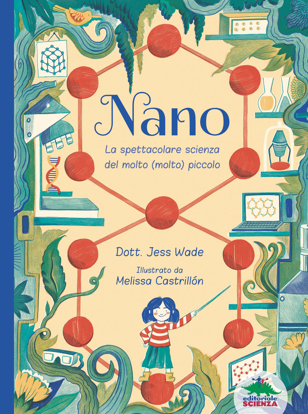 Nano::La spettacolare scienza del molto (molto) piccolo