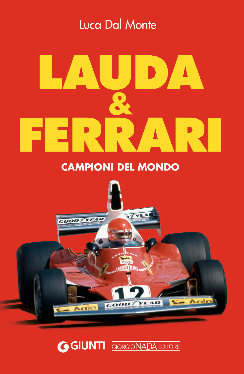LAUDA & FERRARI ::Campioni del mondo