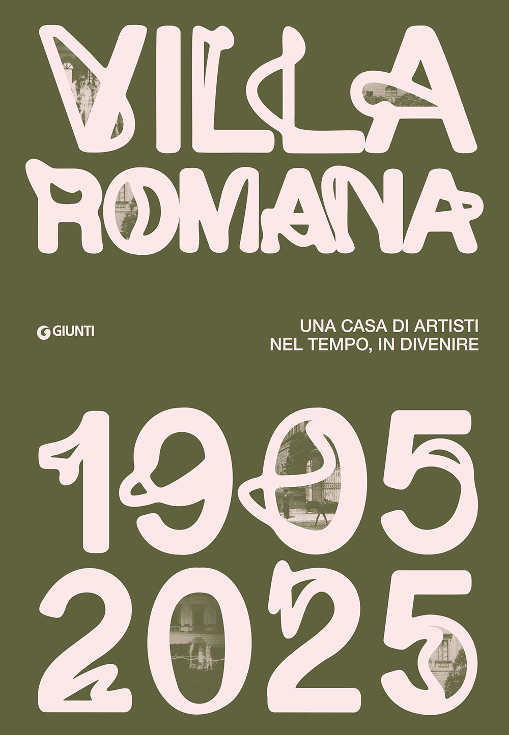Villa Romana 1905-1925::Una casa d’artisti nel tempo, in divenire