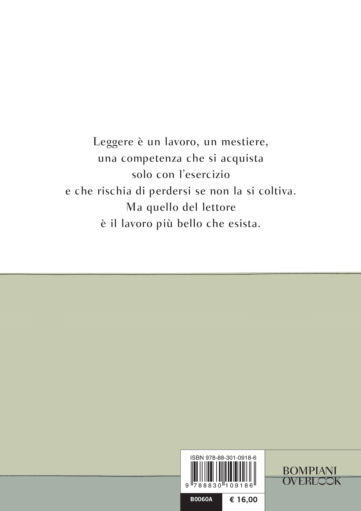 Il lavoro del lettore::Perché leggere ti cambia la vita