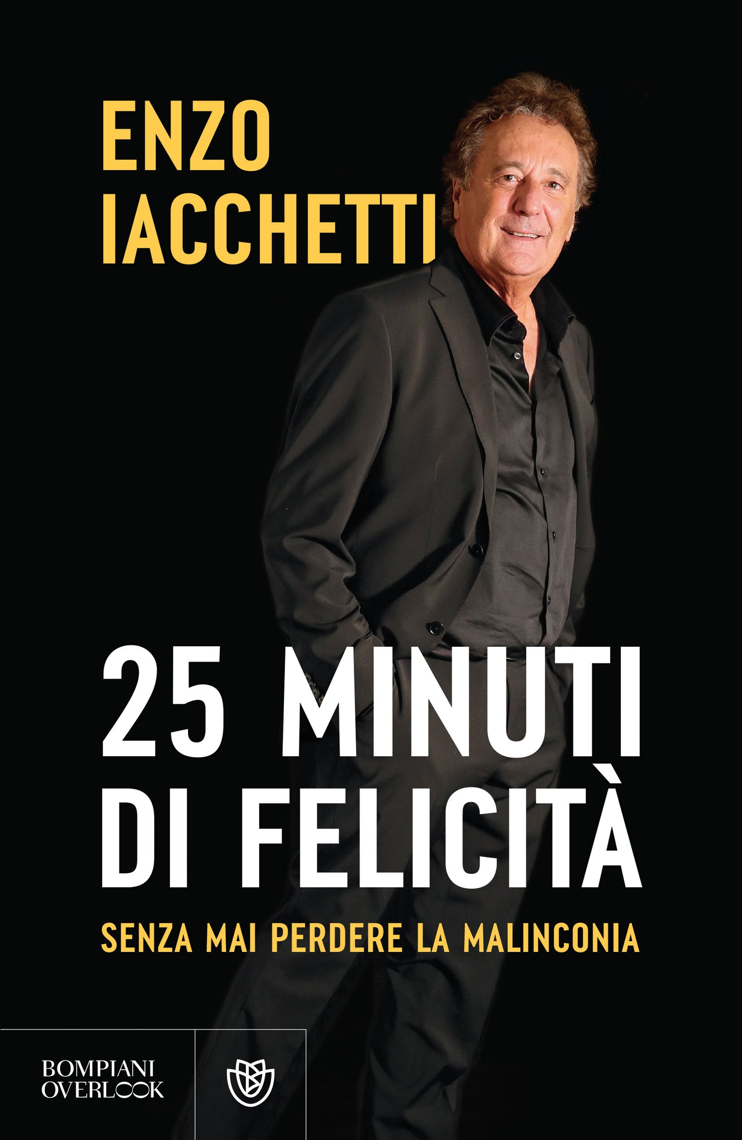 25 minuti di felicità::(senza mai perdere la malinconia)