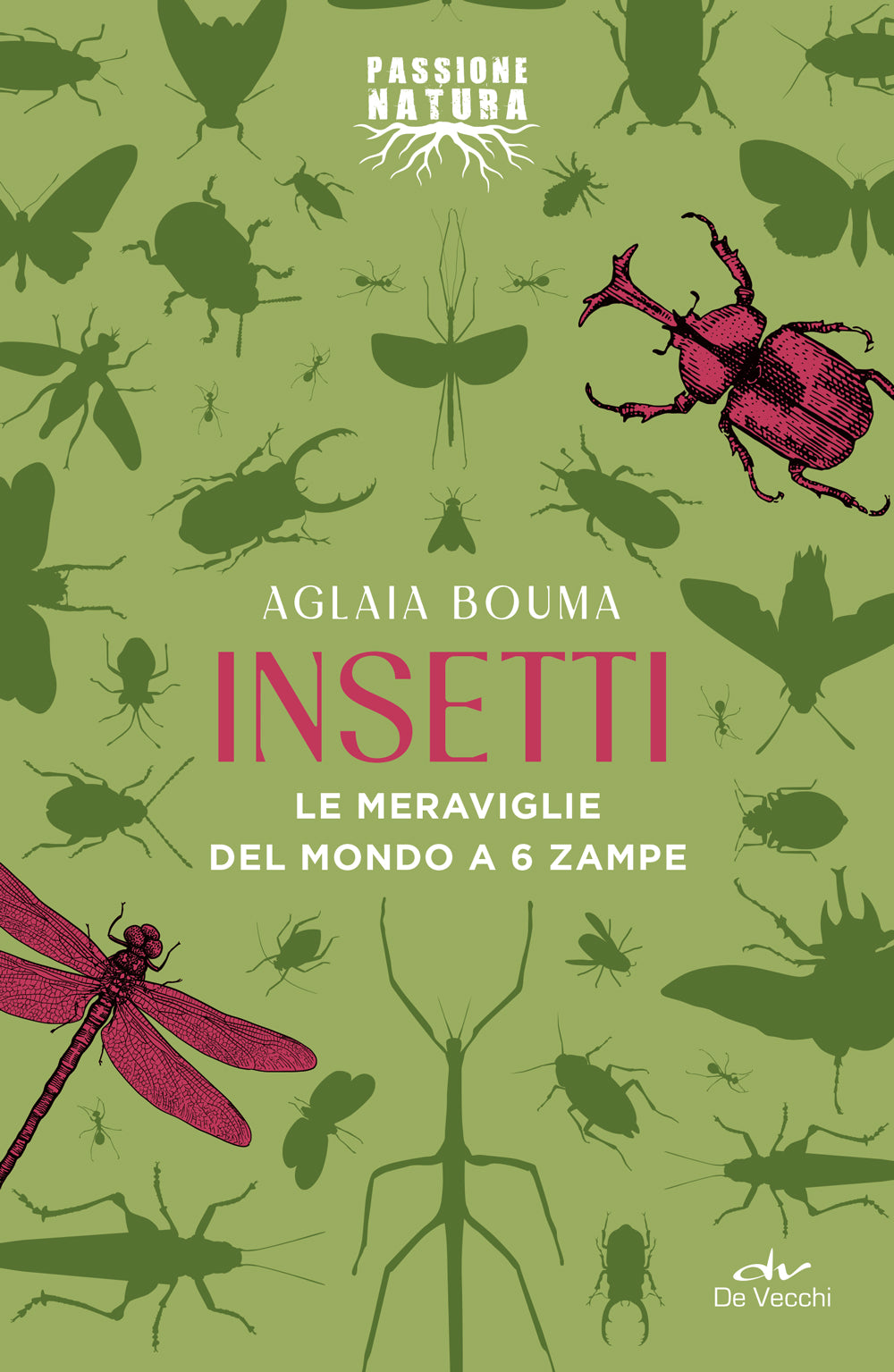 Insetti::Le meraviglie del mondo a 6 zampe