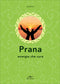 Prana::Energia che cura