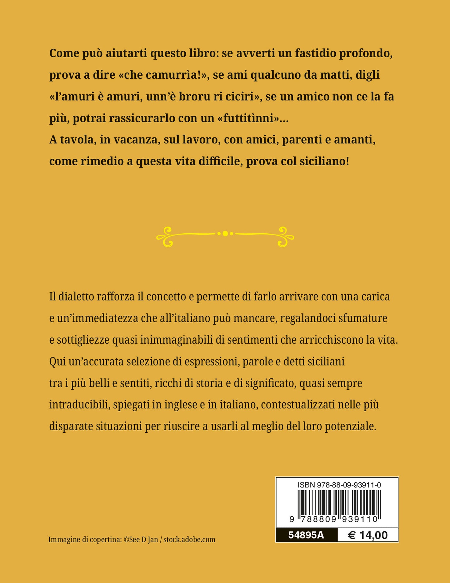 Amunì. Let's go::Se non sai come dirlo, dillo in siciliano