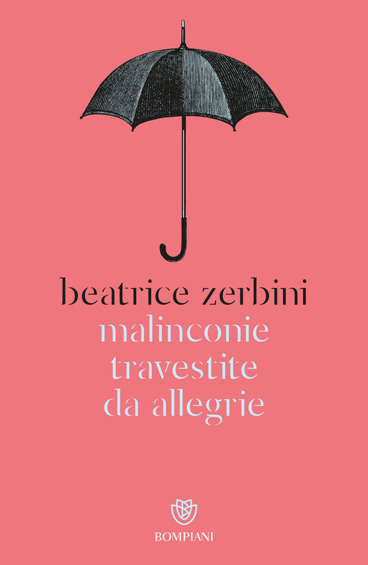 Malinconie travestite da allegrie