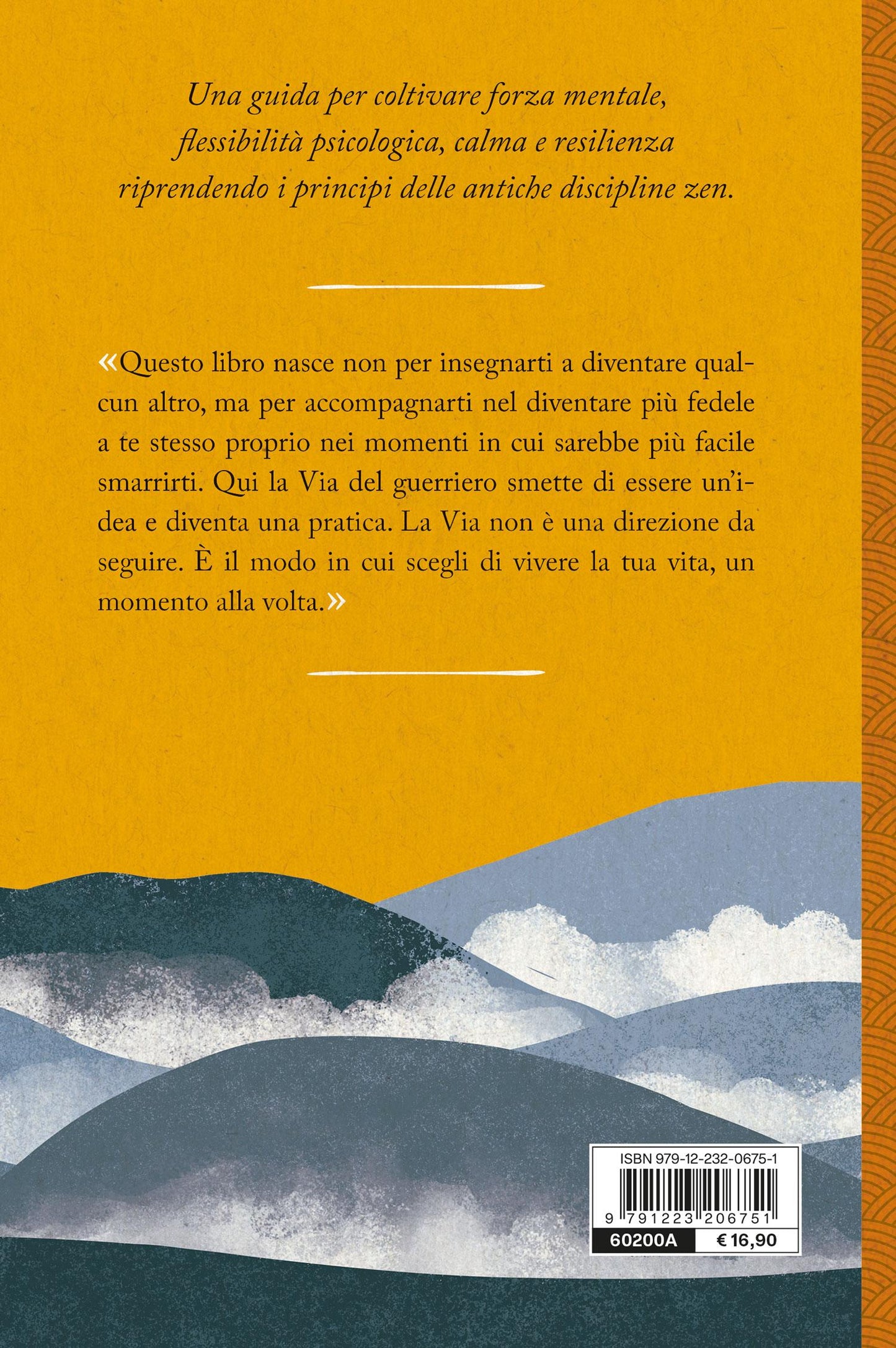La via del guerriero zen::14 principi marziali per vincere le battaglie quotidiane