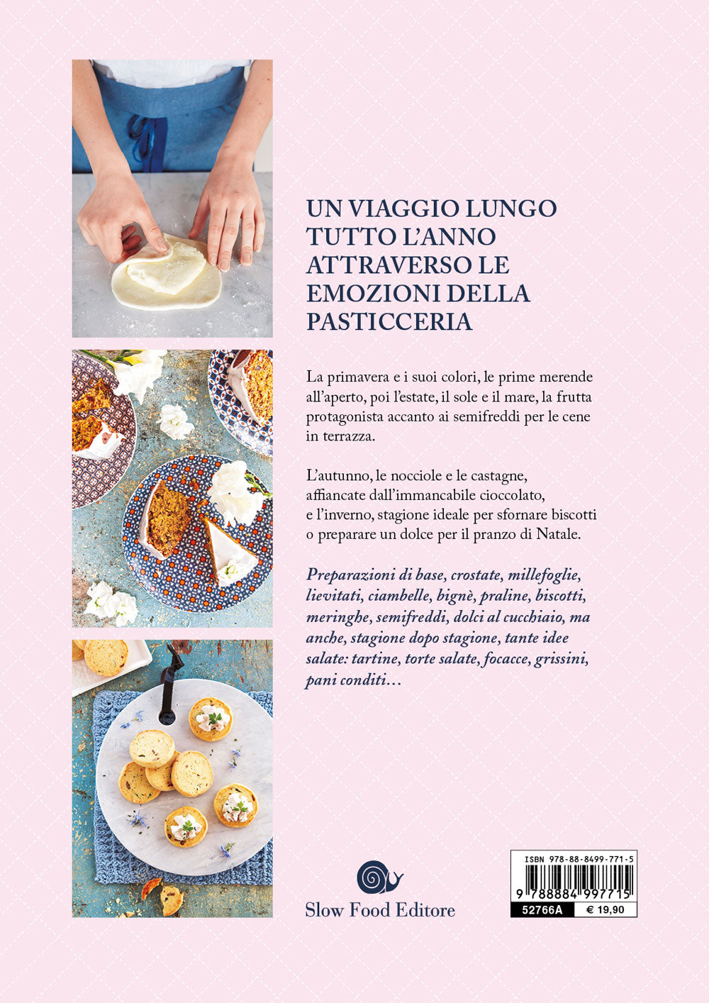 Le stagioni della pasticceria::200 ricette dolci e salate