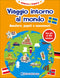 Viaggio intorno al mondo::Bandiere, popoli e monumenti