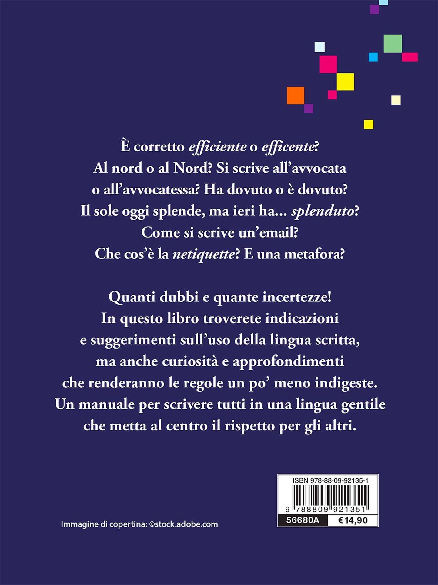 Scrivere bene (o quasi)::Ortografia - Punteggiatura - Stile - Dubbi - Curiosità