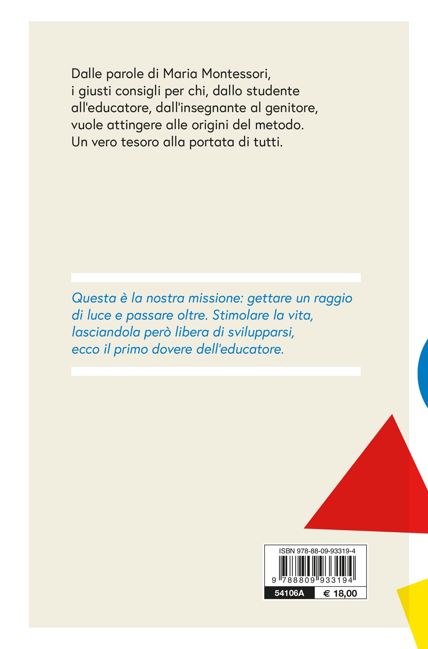 I nuovi maestri::Educare come aiuto alla vita