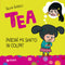 Tea. Perché mi sento in colpa?