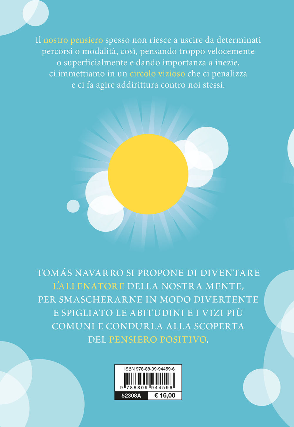 La via del pensiero positivo::Come evitare gli 8 errori che bloccano la mente