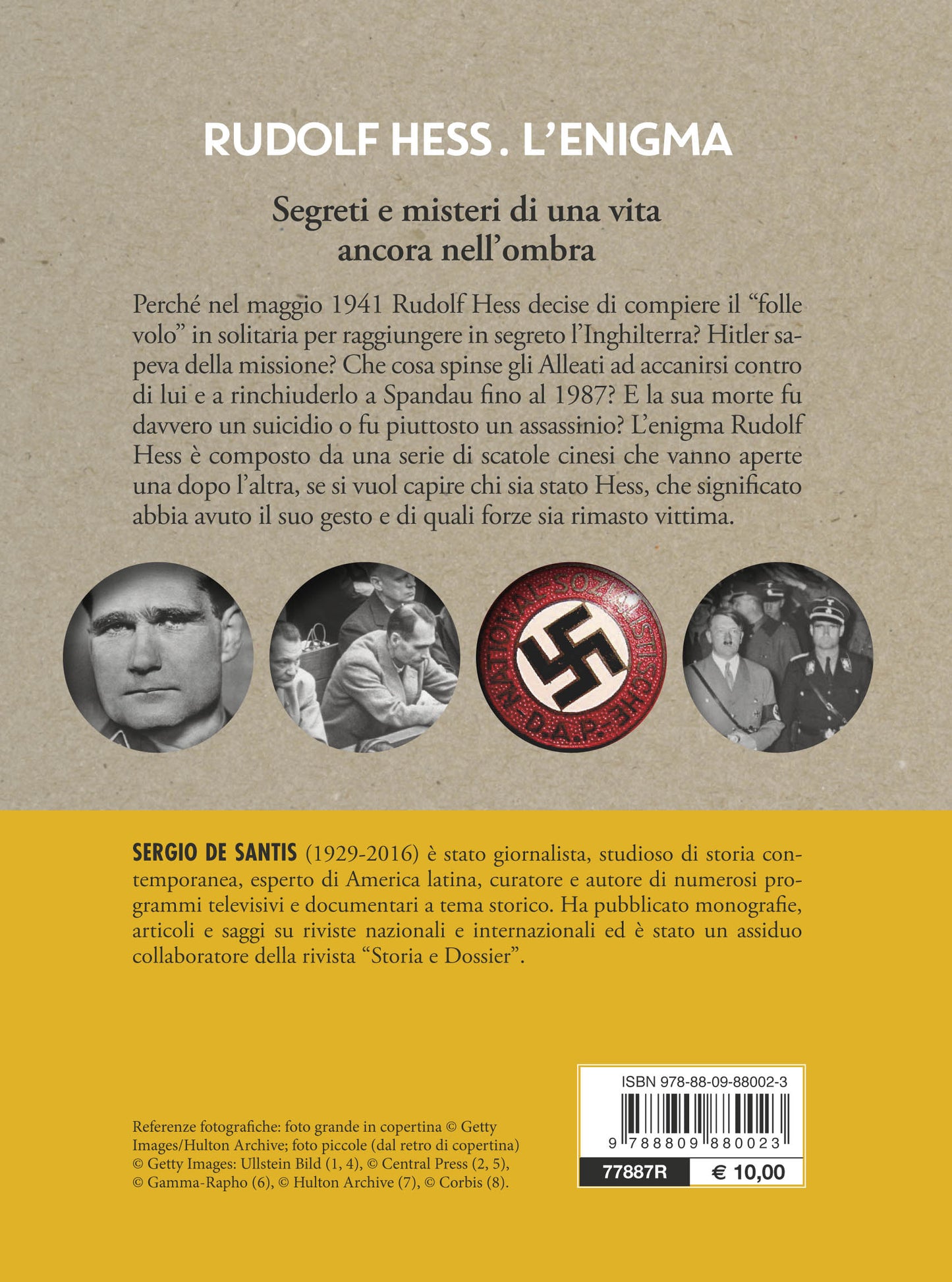 Rudolf Hess. L'enigma ::Segreti e misteri di una vita ancora nell'ombra
