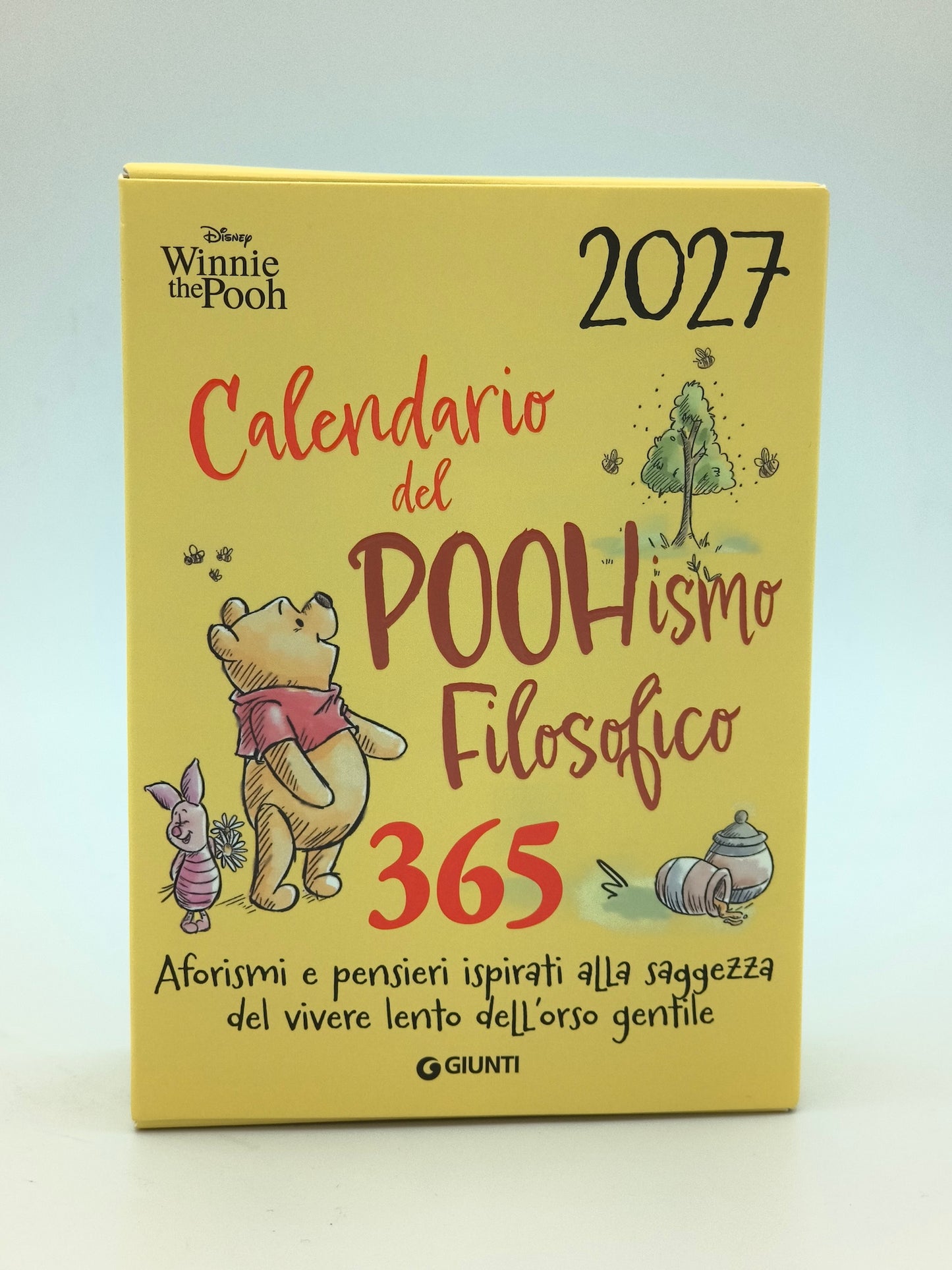 Calendario del POOHismo filosofico 2027 - 365 Aforismi e pensieri…::365 Aforismi e pensieri ispirati alla saggezza del vivere lento dell'orso gentile
