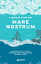 Mare Nostrum::Navigando nella storia: un periplo del mondo antico in barca a vela