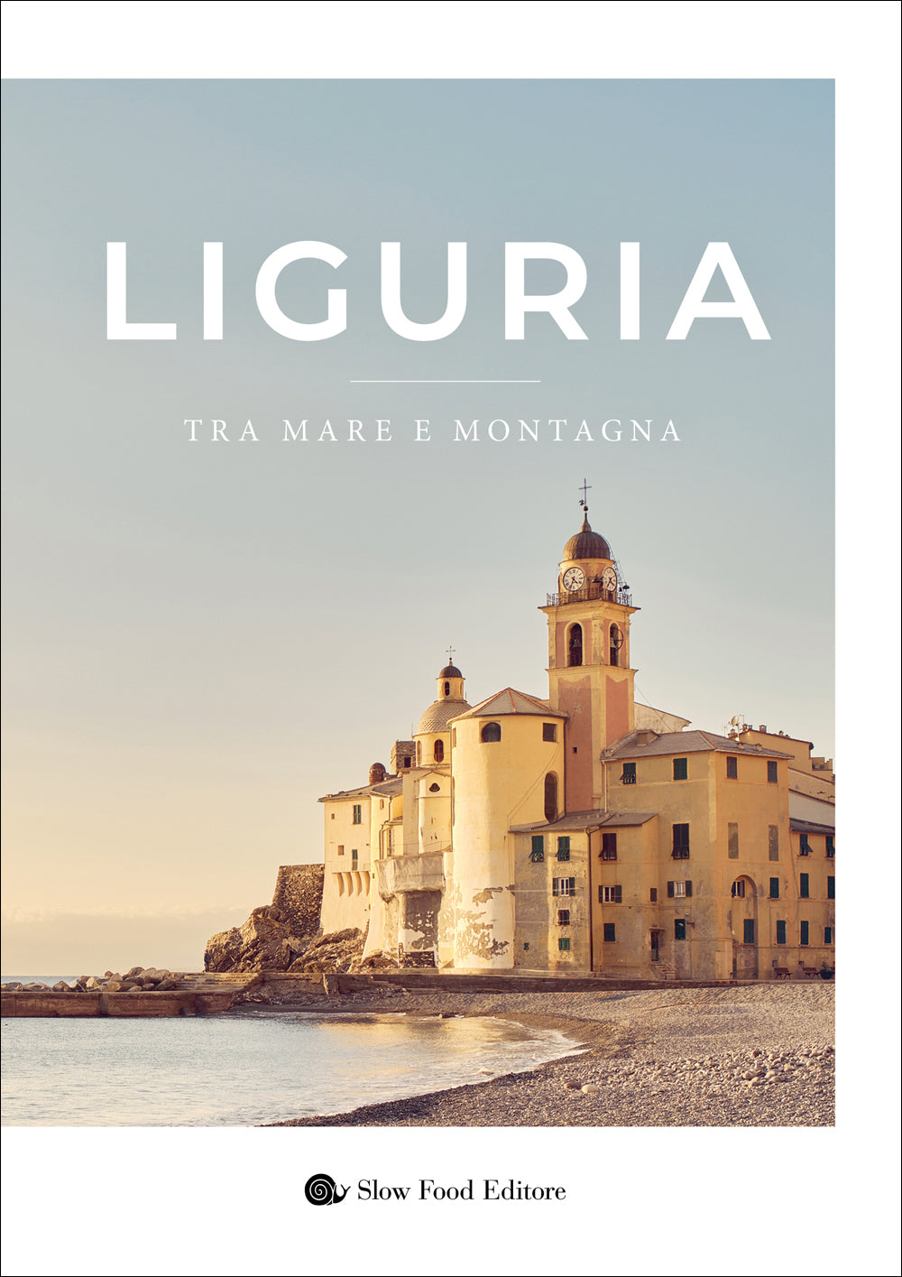 LIGURIA. TRA MARE E MONTAGNA::TRA MARE E MONTAGNA