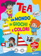 Tea. Un mondo di giochi e colori