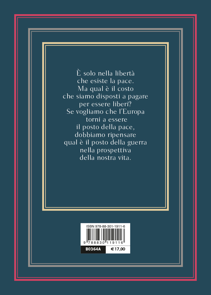 Il posto della guerra::E il costo della libertà