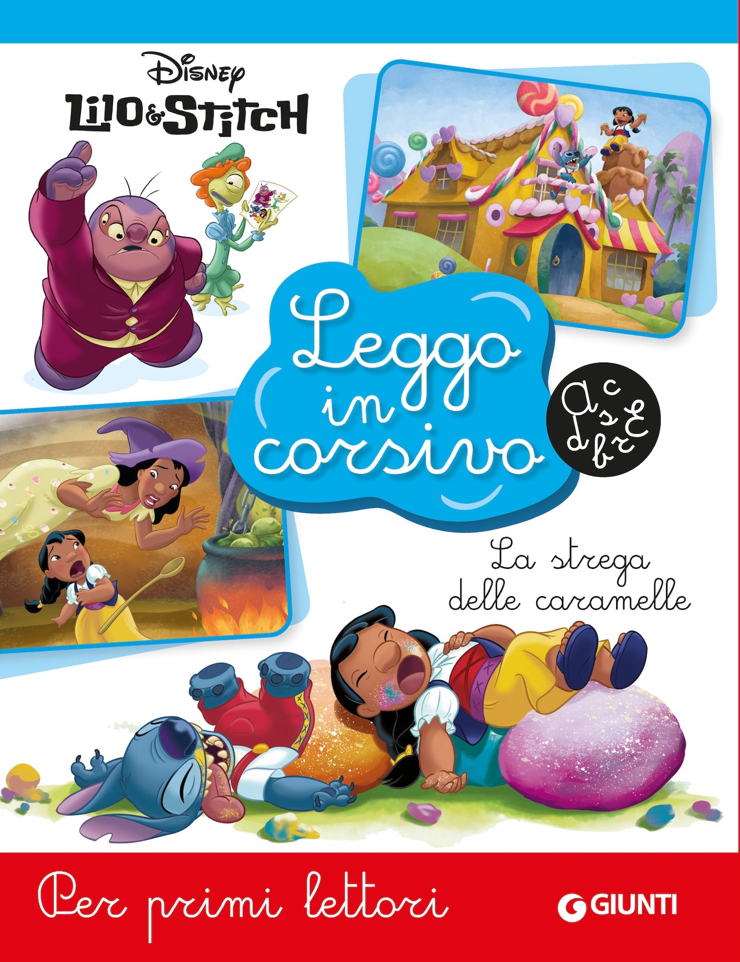 Lilo&Stitch Leggo in corsivo La strega delle caramelle::Per primi lettori