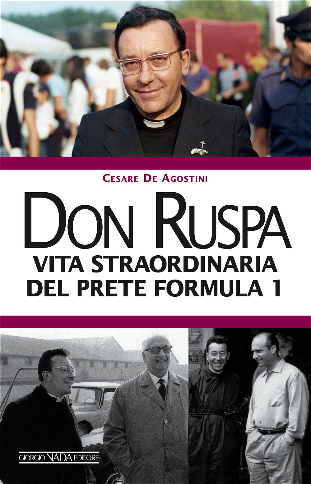 Don Ruspa::Vita straordinaria del prete Formula 1