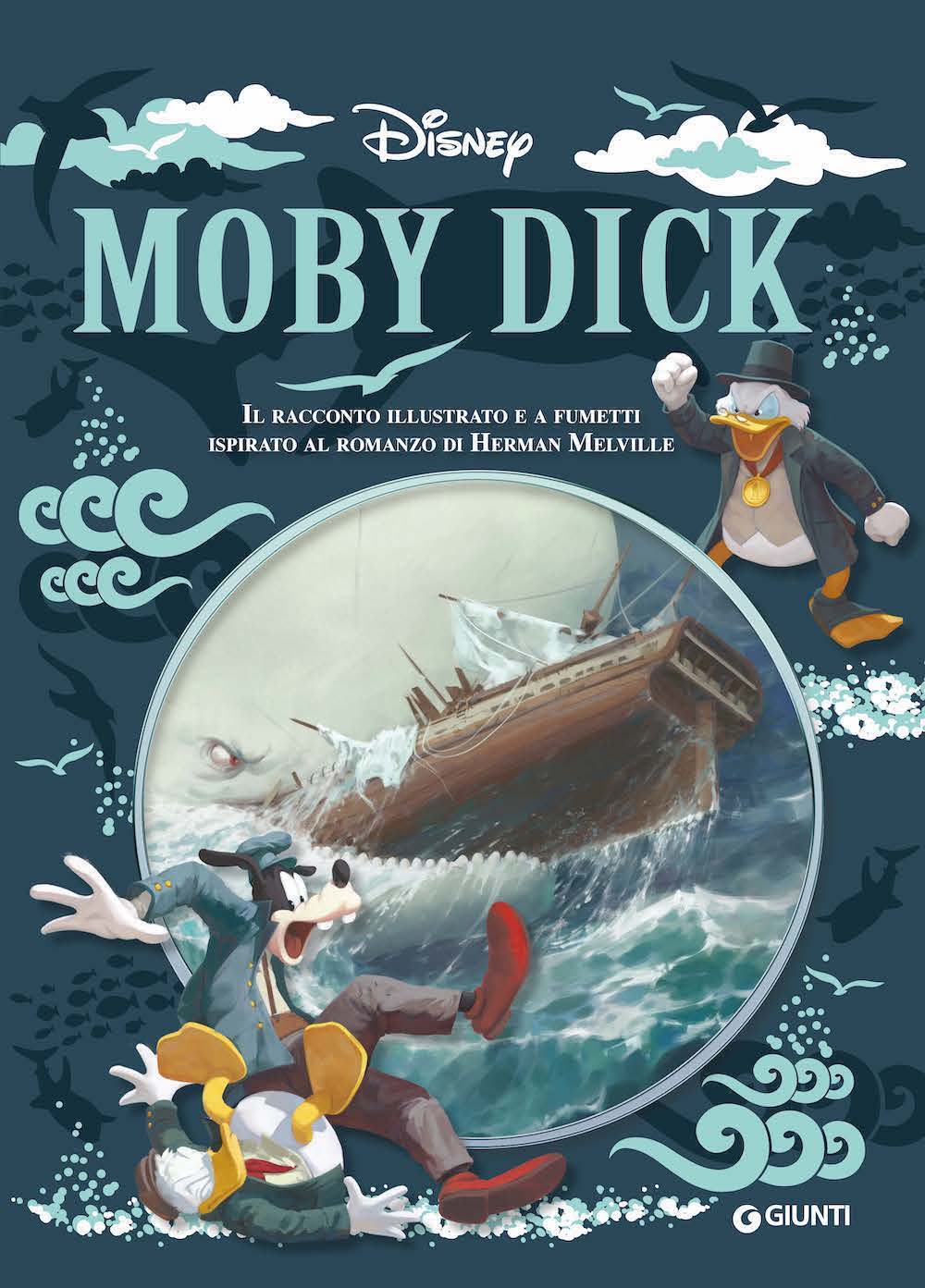 Moby Dick Disney::Il racconto illustrato e a fumetti ispirato al romanzo di Herman Melville