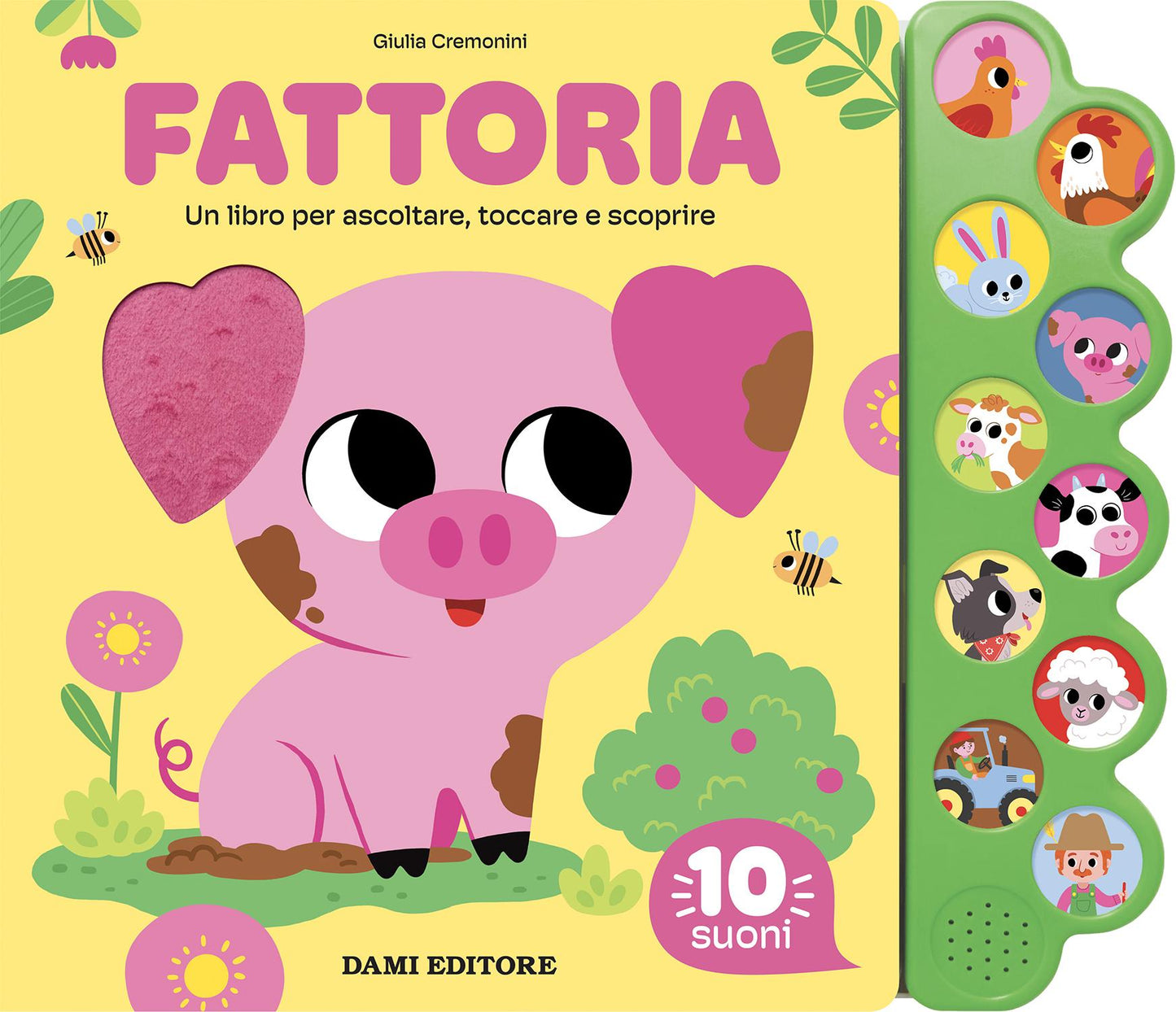 Fattoria::Un libro per ascoltare, toccare e scoprire