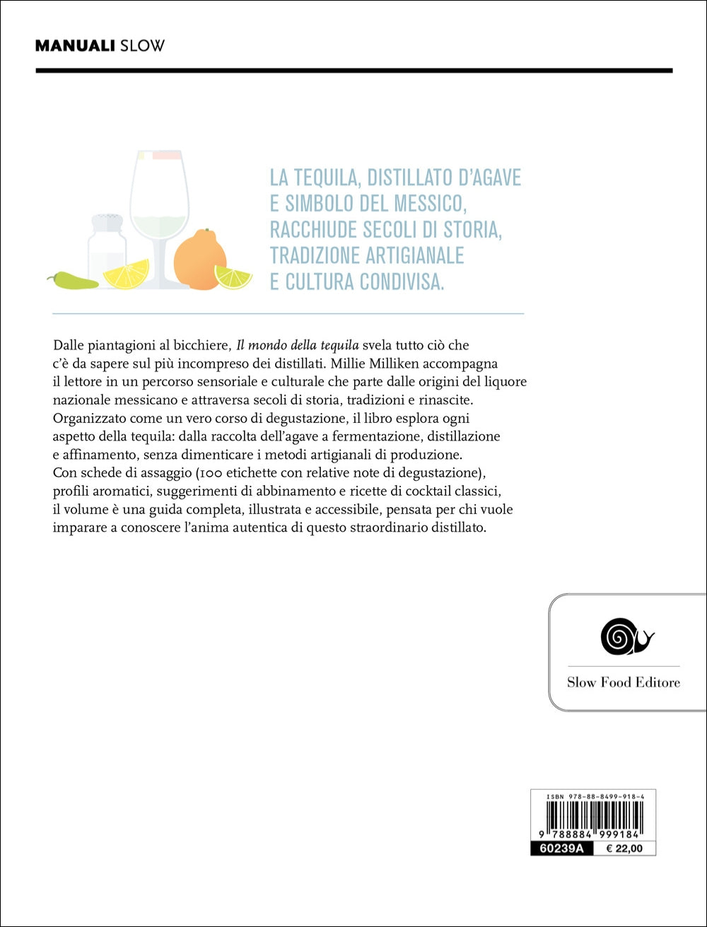 IL MONDO DELLA TEQUILA::CONOSCERLA, SCEGLIERLA E IMPARARE A DEGUSTARLA