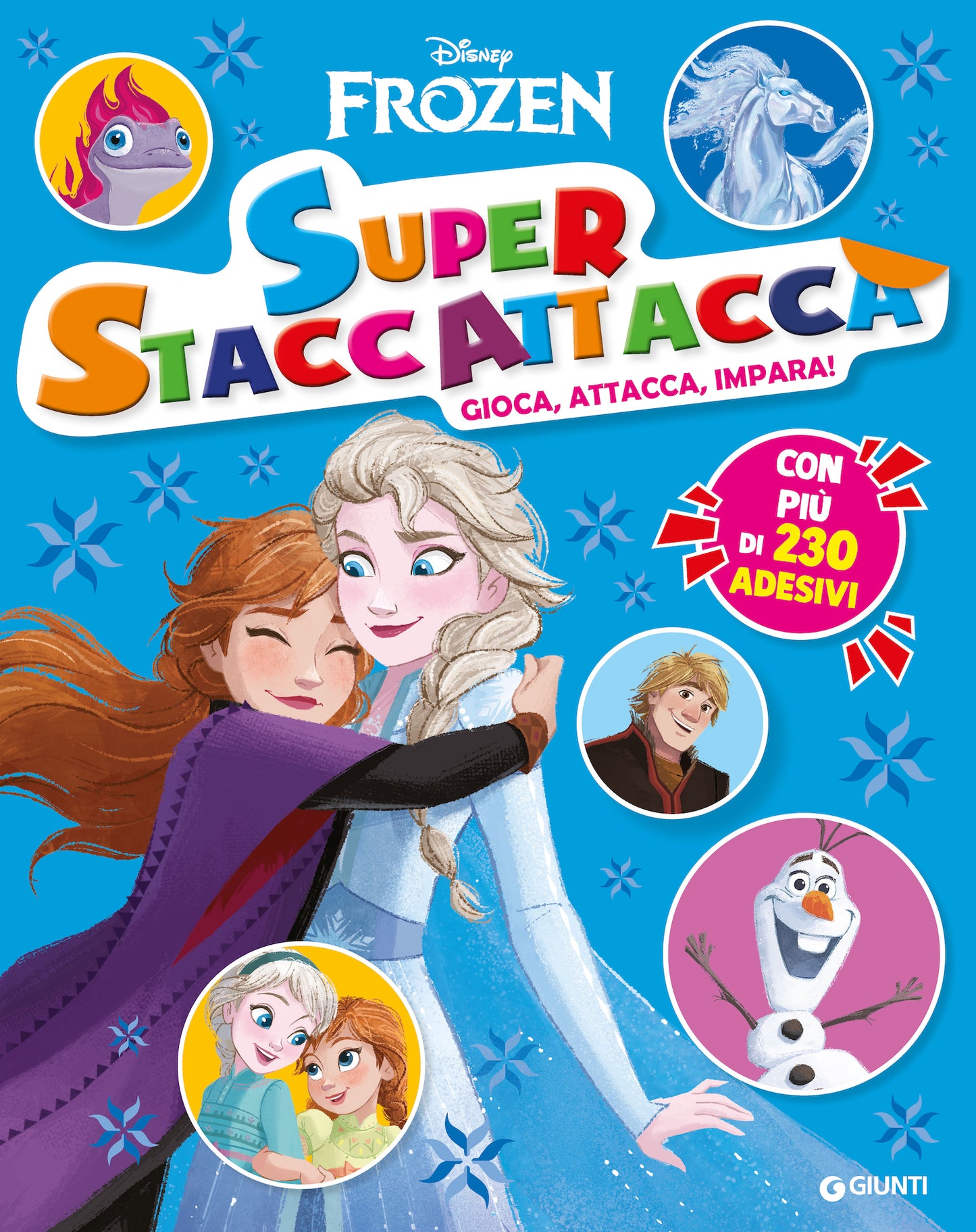Frozen Super Staccattacca Disney::Gioca, attacca, impara! Con più di 230 adesivi