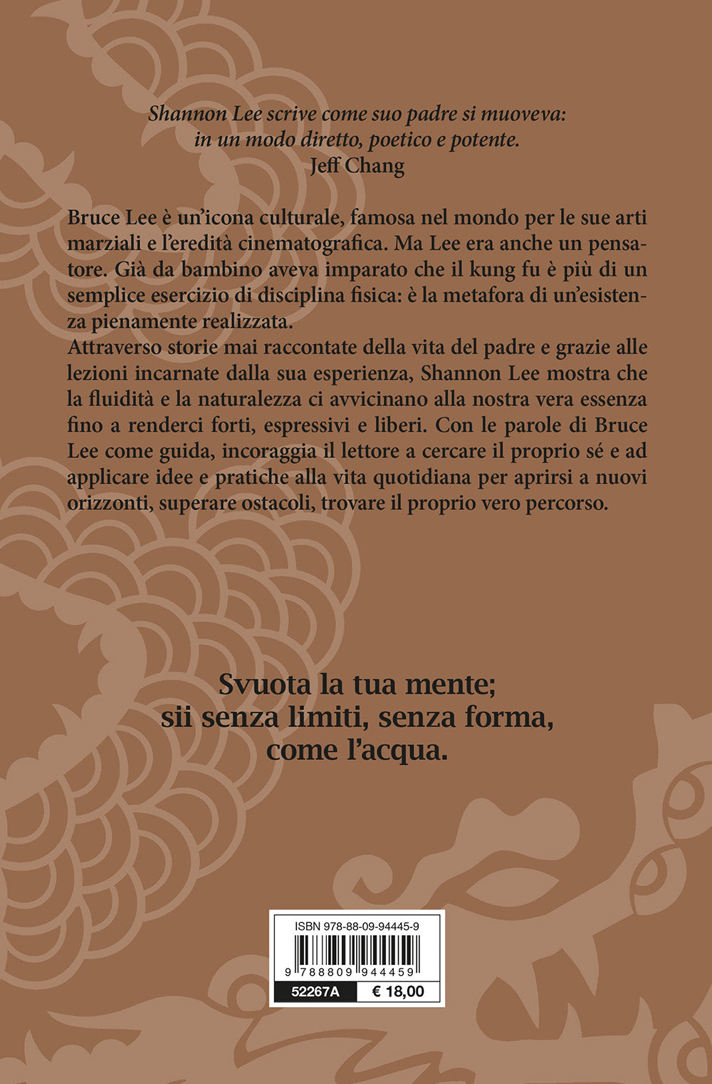 Be Water, My Friend::I veri insegnamenti di mio padre Bruce Lee